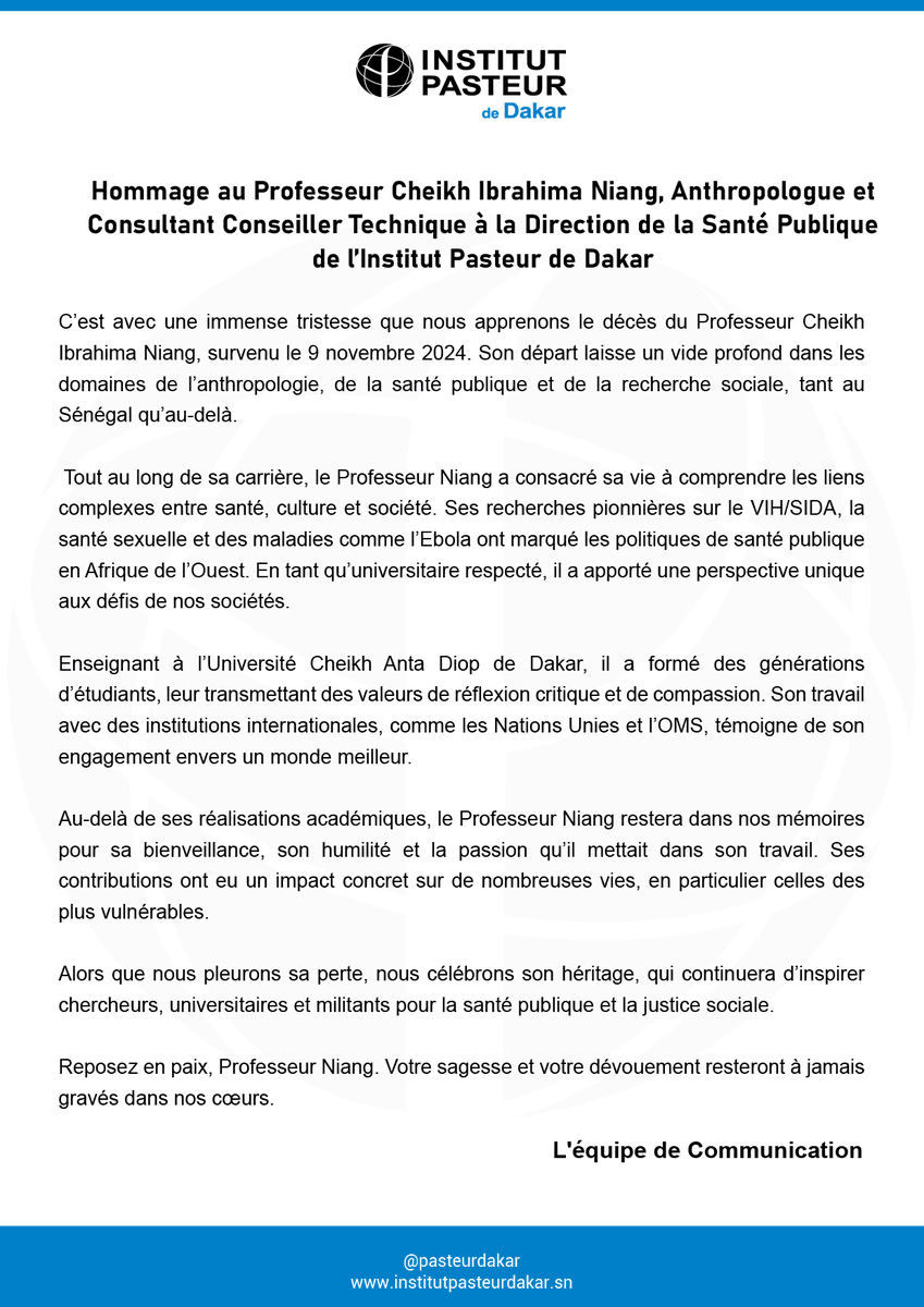 PasteurDakar's tweet photo. Avec une profonde tristesse, nous rendons hommage au Professeur Cheikh Ibrahima Niang, pionnier en santé publique et anthropologie. Son travail sur le VIH/SIDA, Ebola et la santé sociale a transformé des vies en Afrique. Reposez en paix, Professeur https://t.co/lTUmcbKkGt