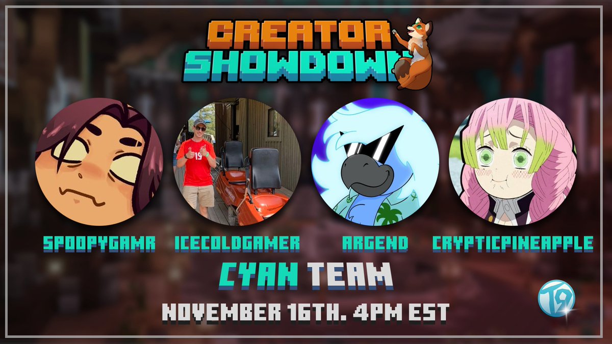 themcshowdown's tweet image. 🦊INTRODUCING THE TEAMS FOR THE NOVEMBER 16TH MINECRAFT CREATOR SHOWDOWN🦊

🫐THE CYAN TEAM🫐

@spoopygamr @IceColdGamer_ @Crypticpineappl @Argenddoesstuff 

Root for them on November 16th at 4 PM EST!!!