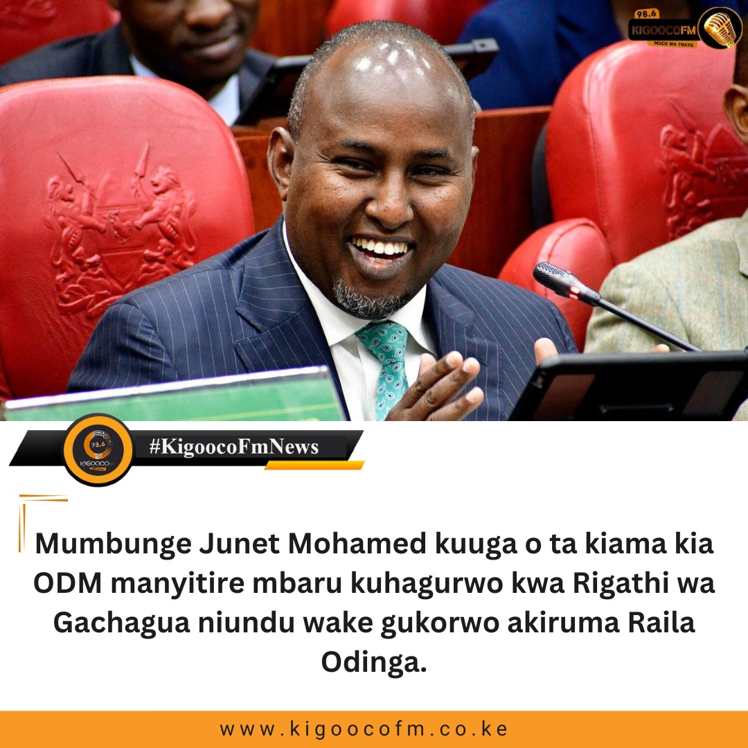 "Rigathi wa Gachagua niarumire Raila Odinga."
Junet Mohamed.