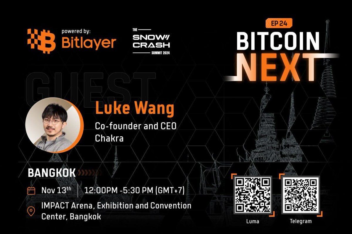 ChakraChain's tweet photo. ๐น๐ญ Excited to join #BitcoinNext in Bangkok with @BitlayerLabs as a featured panelist!
โฐ Join us on Nov 13 at 2:15 PM for Panel 2, where our CEO @LukeGLW teams up with industry experts to dive into Bitcoin's next big upgrade!
Reserve your spot ๐ https://t.co/h5soyKlfa7 https://t.co/7wpCc6WCne