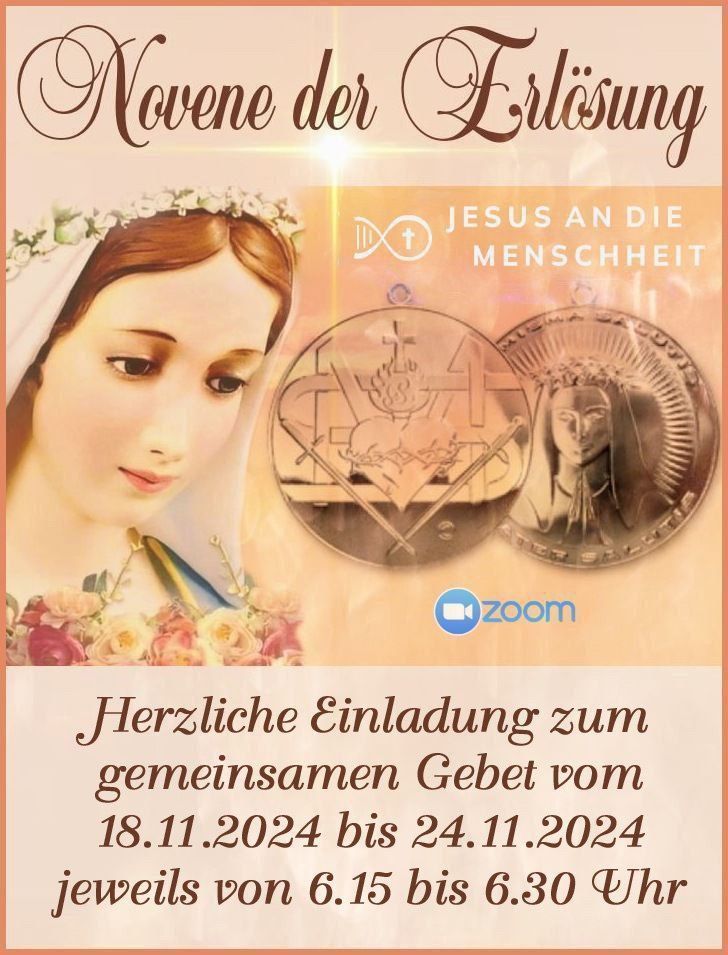 WwwPunkt's tweet photo. 💕🙏Beten wir gemeinsam 
           die Novene der Erlösung🙏💕

Beginn am

📍 Montag
📍 18.11.2024
📍 bis einschließlich
📍 Sonntag
📍 24.11.2024 
📍 täglich um 6.15 Uhr bis 6.30 Uhr
      über Zoom.

Bitte einfach kurz vor Beginn hier anklicken:

👇👇👇
https://t.co/Fmmaj5cR0f https://t.co/B9KlRKk1Oy