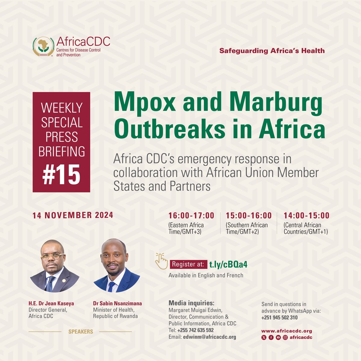 AfricaCDC's tweet photo. Join us for this week’s press briefing with @AfricaCDC Director General, Dr. @JeanKaseya2, and Rwanda's Minister of Health, Dr. @nsanzimanasabin, as they provide critical updates on the #Mpox and #Marburg outbreaks across @_AfricanUnion Member States, and the urgent actions being taken to address them.

📅 Thursday, 14 November 2024
🕗 Time -
•⁠ ⁠16:00 | Eastern Africa Time (GMT+3)
•⁠ ⁠15:00 | Southern Africa Time (GMT+2)
•⁠ ⁠14:00 | Central Africa Countries (GMT+1)
Please register in advance:
https://t.co/gct5FWl4ab
#AfricaCDCBriefing