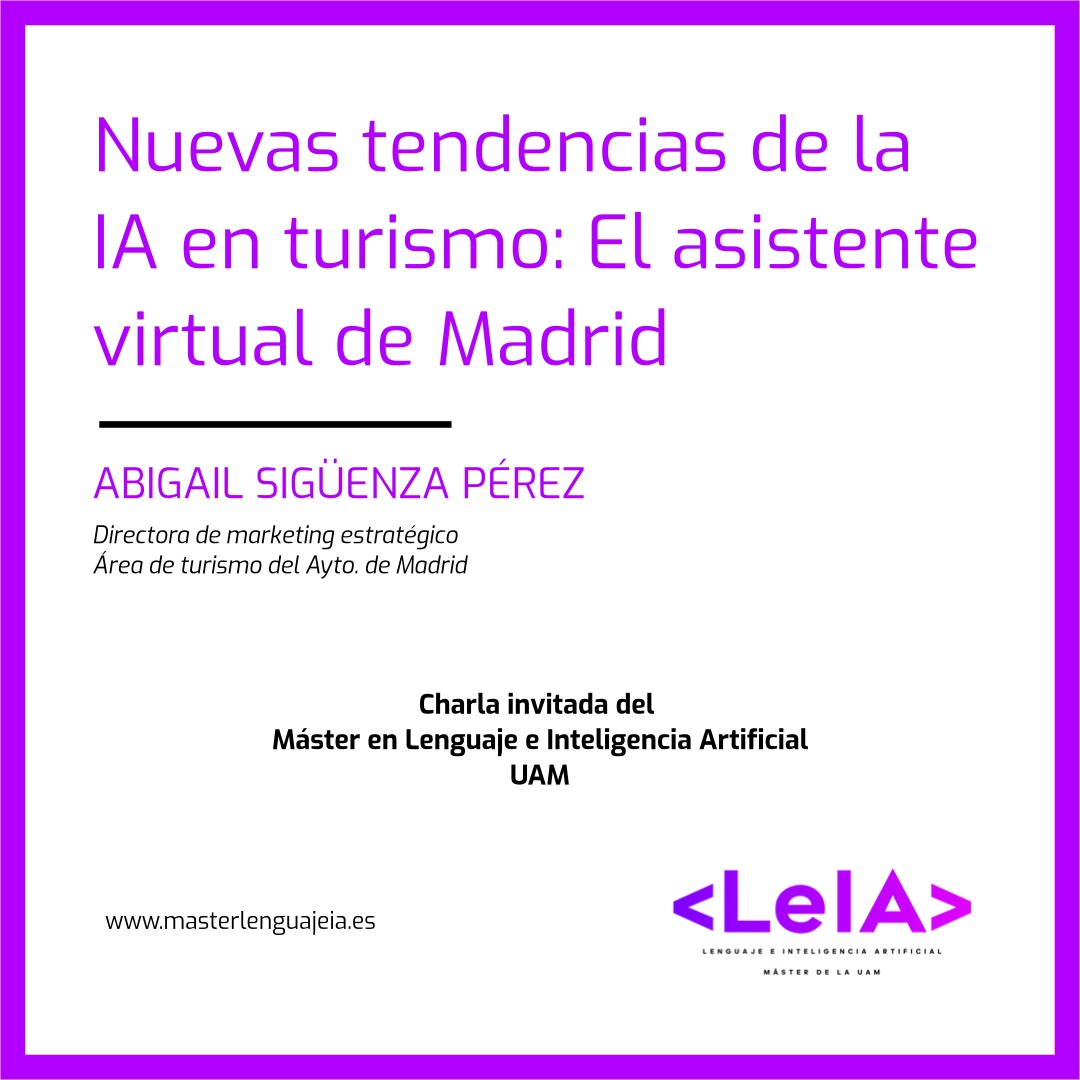 Este martes tenemos una charla invitada de lujo. Abigail Sigüenza, Directora de marketing estratégico del Ayto. de Madrid, nos explicará cómo la IA generativa está transformando las formas de comunicar la información turística.