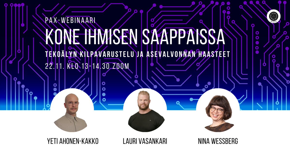 Mitä tapahtuu, kun ihmisen rooli pienenee ja asejärjestelmät suorittavat tehtäviä yhä itsenäisemmin? Tekoälyn roolista sodankäynnissä keskustelemassa Lauri Vasankari, Yeti Ahonen-Kakko ja Nina Wessberg.

🗓 22.11. klo 13-14.30, Zoom.

Ilmoittaudu mukaan: us06web.zoom.us/meeting/regist…