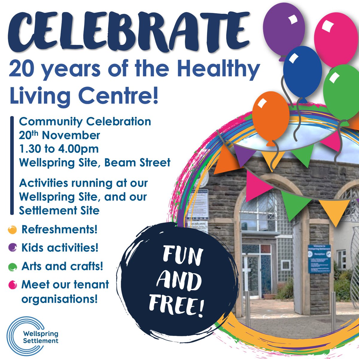 Celebrate the opening of the Healthy Living Centre! There'll be activities and refreshments, a chance to meet staff and tenants, find out about our history, and tell us what you'd like to see in the future. Come along to our Wellspring Site, Beam Street at 1.30 - see you there!