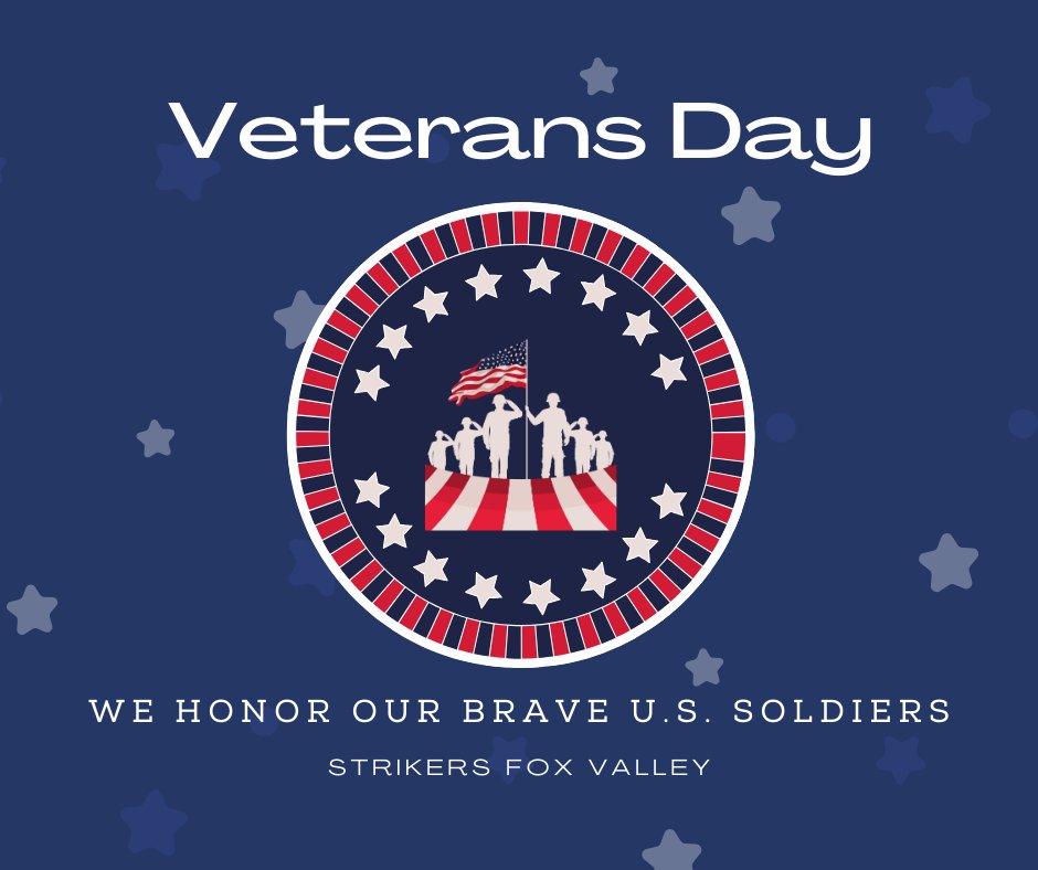 On this day, we honor all the brave members of our military who have served to protect America. Thank you! #veterans #veteransday #strikersfoxvalley