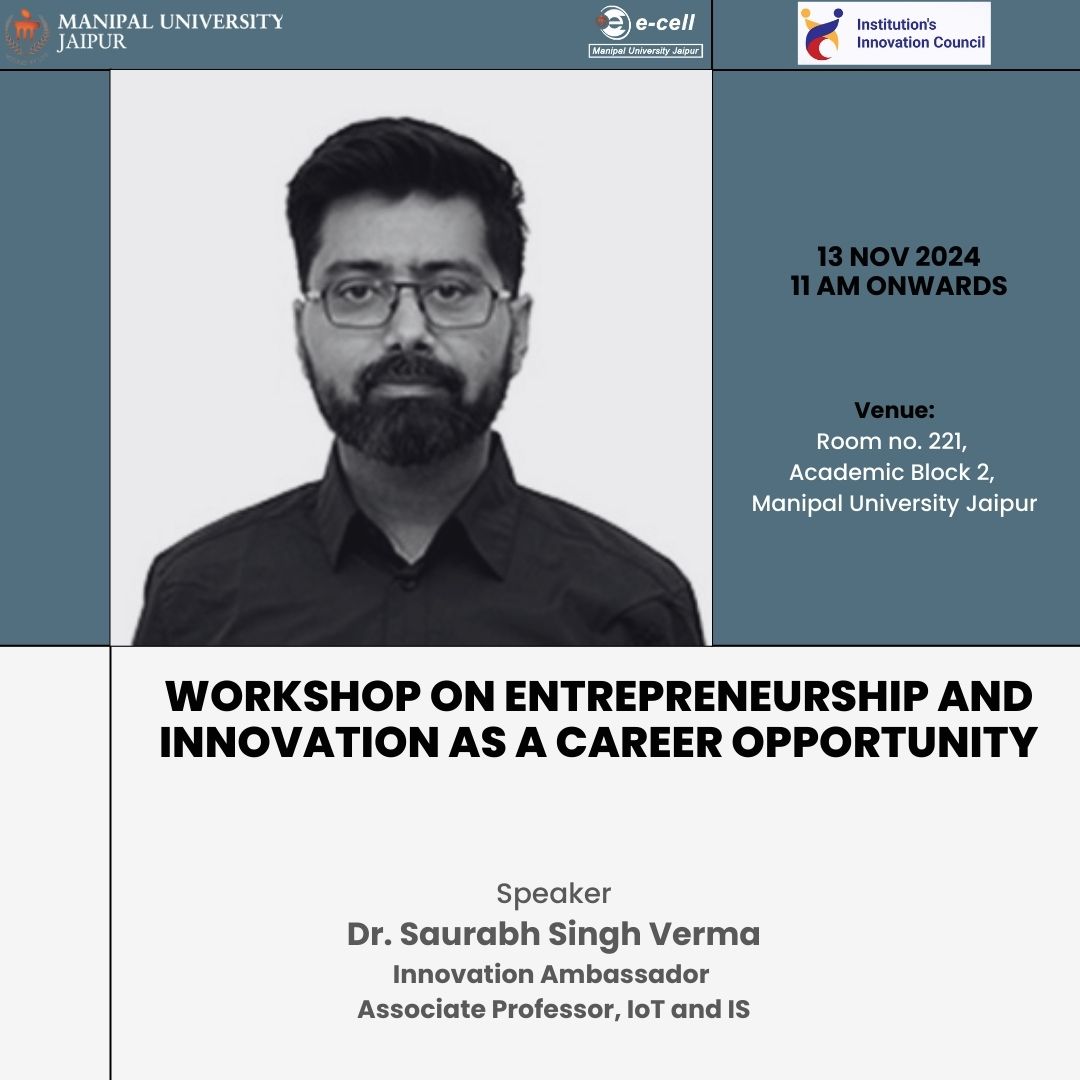 ecellmuj's tweet photo. 📢 Ready to dive into Entrepreneurship &amp; Innovation?

Join us on 13 Nov 2024 | 11:00 AM
"Workshop on Entrepreneurship and Innovation as a Career Opportunity" with Dr. Saurabh Singh Verma
📍 Room 221, Academic Block 2, Manipal University Jaipur https://t.co/9hFSG9nQ0U