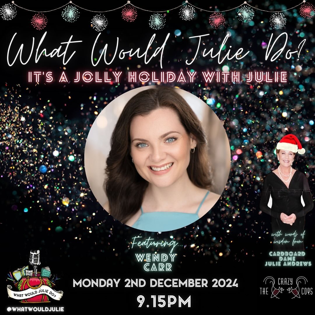 Wendy_Carr's tweet photo. 3 WEEKS TODAY I'll be performing with the fab @whatwouldjulie team at Crazy Coqs 🎶 On 2nd December at 9.15pm join us for an evening of hilarity, Julie Andrews quotes &amp; random festive references! It's always a fun evening so book your tickets now! https://t.co/QjdqIlEwtA https://t.co/r6lzLl6UQA