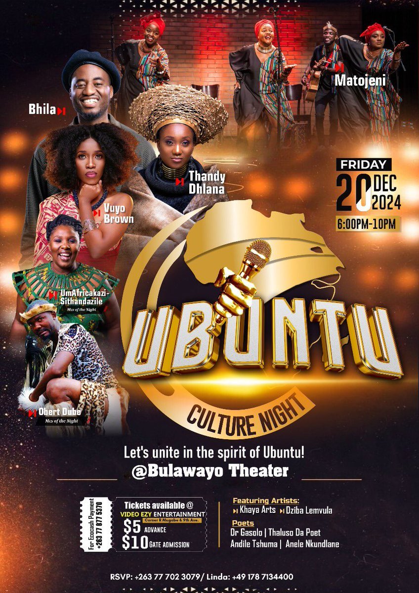 The Culture has never been this vibrant 🔥🔥🙌, I have never been this proud. Its happening Friday 20th of December KoBulawayo🇿🇼, Bhila, Vuyo Brown, Thandy Dhlana, Matojeni, the greatest poet Obert Dube at Bulawayo Theater, Tshela banye lawe. We are here. Singabako Bulawayo