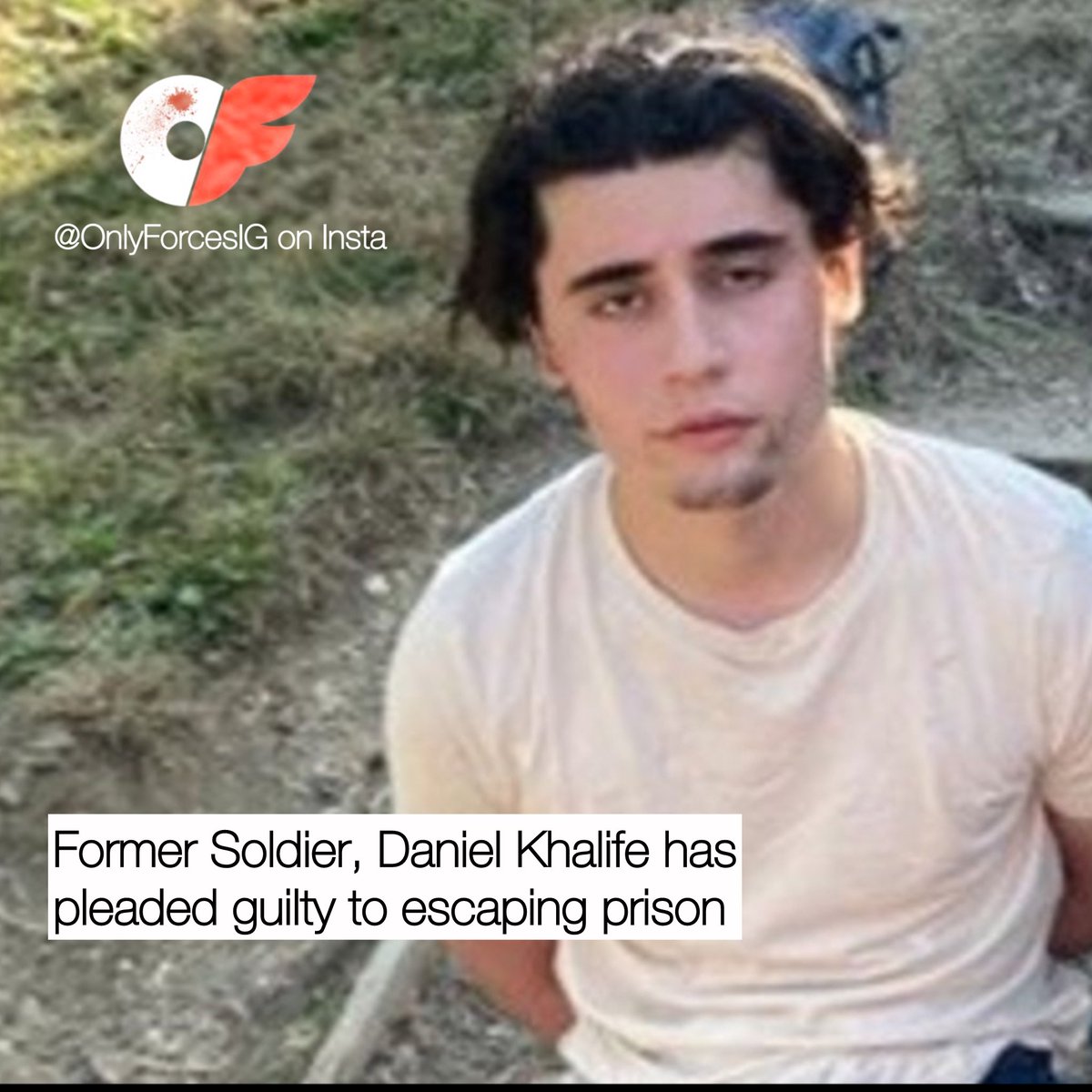 OnlyForces's tweet image. former soldier accused of spying for Iran has pleaded guilty to escaping from prison under a food catering truck and going on the run for four days has pleaded guilty!