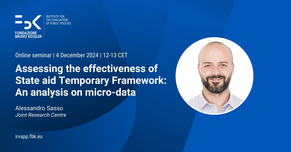FBK-IRVAPP (@fbkirvapp) on Twitter photo 📢 We are pleased to invite you to our next seminar "Assessing the effectiveness of State aid Temporary Framework: An analysis on micro-data" with <a href="/alessasso/">Alessandro Sasso</a> (<a href="/EU_ScienceHub/">EU_ScienceHub</a> ).
Find out more and register 👉irvapp.fbk.eu/events/detail/…
<a href="/FBK_research/">Fondazione Bruno Kessler - FBK</a>
#publicpolicy #firms 📢 We are pleased to invite you to our next seminar "Assessing the effectiveness of State aid Temporary Framework: An analysis on micro-data" with <a href="/alessasso/">Alessandro Sasso</a> (<a href="/EU_ScienceHub/">EU_ScienceHub</a> ).
Find out more and register 👉irvapp.fbk.eu/events/detail/…
<a href="/FBK_research/">Fondazione Bruno Kessler - FBK</a>
#publicpolicy #firms
