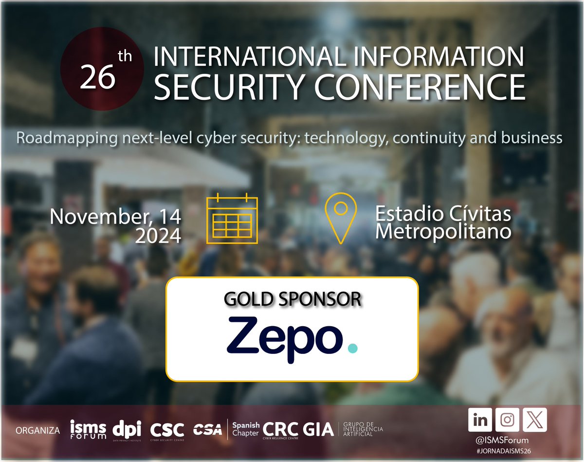 Zepo (@zepoapp) on Twitter photo Nos vemos el jueves en la 26ª Jornada Internacional de Seguridad de la Información, organizada por <a href="/ISMSForum/">ISMS Forum</a> como 𝗚𝗼𝗹𝗱 𝗦𝗽𝗼𝗻𝘀𝗼𝗿. 📅
📌¡Os invitamos a asistir a nuestra ponencia y visitarnos en nuestro stand!
Info y registro ➡️ lnkd.in/gn6bj-AC
#JornadaISMS26 Nos vemos el jueves en la 26ª Jornada Internacional de Seguridad de la Información, organizada por <a href="/ISMSForum/">ISMS Forum</a> como 𝗚𝗼𝗹𝗱 𝗦𝗽𝗼𝗻𝘀𝗼𝗿. 📅
📌¡Os invitamos a asistir a nuestra ponencia y visitarnos en nuestro stand!
Info y registro ➡️ lnkd.in/gn6bj-AC
#JornadaISMS26