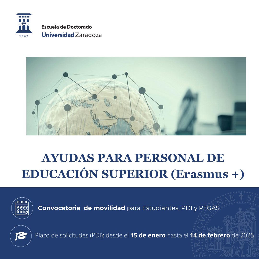 📢Convocatoria de movilidad para personal de educación superior (Erasmus +) durante el curso 2024-25📢

escueladoctorado.unizar.es/es/noticia/ayu…