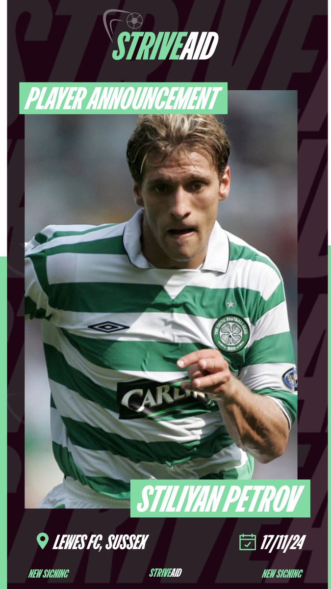 joinstriver's tweet photo. ✍️ Signing for StriveAid!
Former Aston Villa captain and Celtic legend, ready to make headlines at Lewes this Sunday…
Please welcome @StanPetrov19 to #StriveAid 🇧🇬 ⚽️ https://t.co/FVijjAONjW