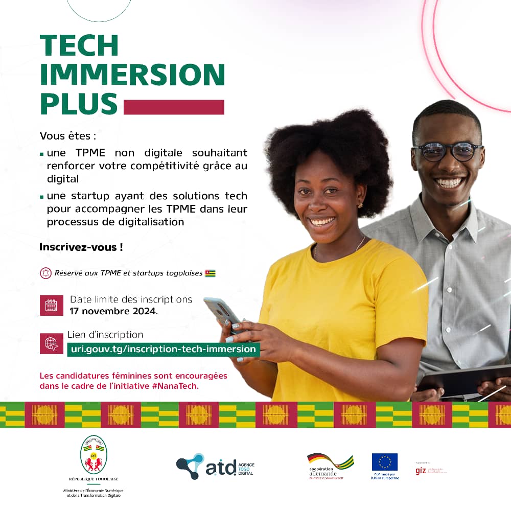 Vous êtes une TPME togolaise souhaitant intégrer le digital dans vos activités, ou une startup proposant des solutions numériques pour les TPME ? Rejoignez le programme Tech Immersion Plus et boostez votre compétitivité !

Les candidatures féminines sont fortement encouragées