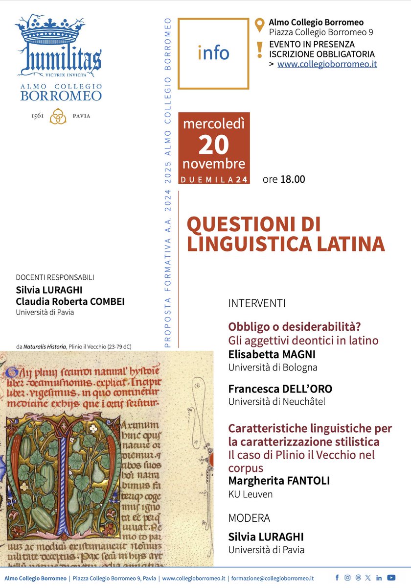 ling_in_pavia's tweet photo. Conferenza "Questioni di Linguistica Latina" 
📅 20 novembre 2024, ⏰ 18:00   
📍Almo Collegio Borromeo (@colborromeo), Pavia.  
Interventi di E. Magni, F. Dell’Oro, M. Fantoli.  
Modera S. Luraghi.  
Ingresso gratuito con iscrizione qui: https://t.co/O2avGyOBXp https://t.co/gXHKhYrH38