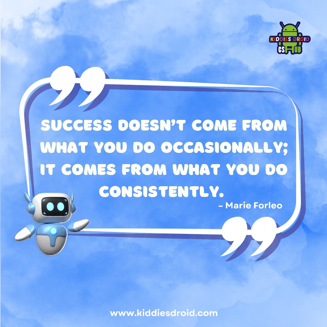 KiddiesdroidH's tweet image. Consistency is key!  Keep pushing forward and building habits that lead to success. At Kiddiesdroid CS Hub, we believe in empowering you to achieve greatness through dedication and commitment. Let's make every day count!

#Kiddiesdroid #TechForKids #InspireConsistency #Success