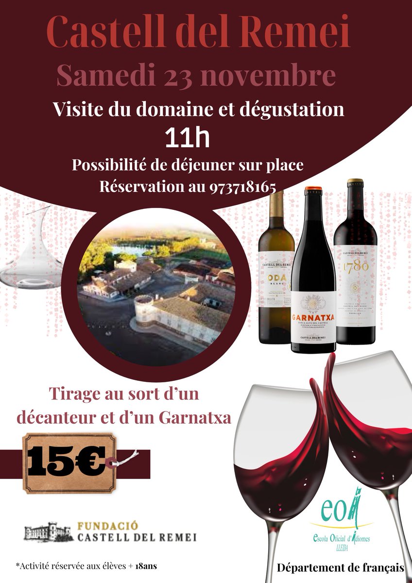 Le département de français vous propose une visite du domaine "Castell del Remei" suivie d'une dégustation de 3 vins. Le tout pour 15€. RDV le samedi 23 novembre à 11h à Castell del Remei. Possibilité de déjeuner sur place (réservation au 973718165).