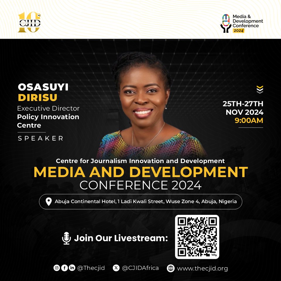 CJIDAfrica's tweet photo. Osasuyi Dirisu, Executive Director at the Policy Innovation Centre, will be one of our speakers at the Media and Development Conference (#MDC24), scheduled for November 25th to 27th, 2024.
For virtual attendance, register here: https://t.co/C7p5yxgYak
#MediaDevCon24 https://t.co/D7qJG98Fgn