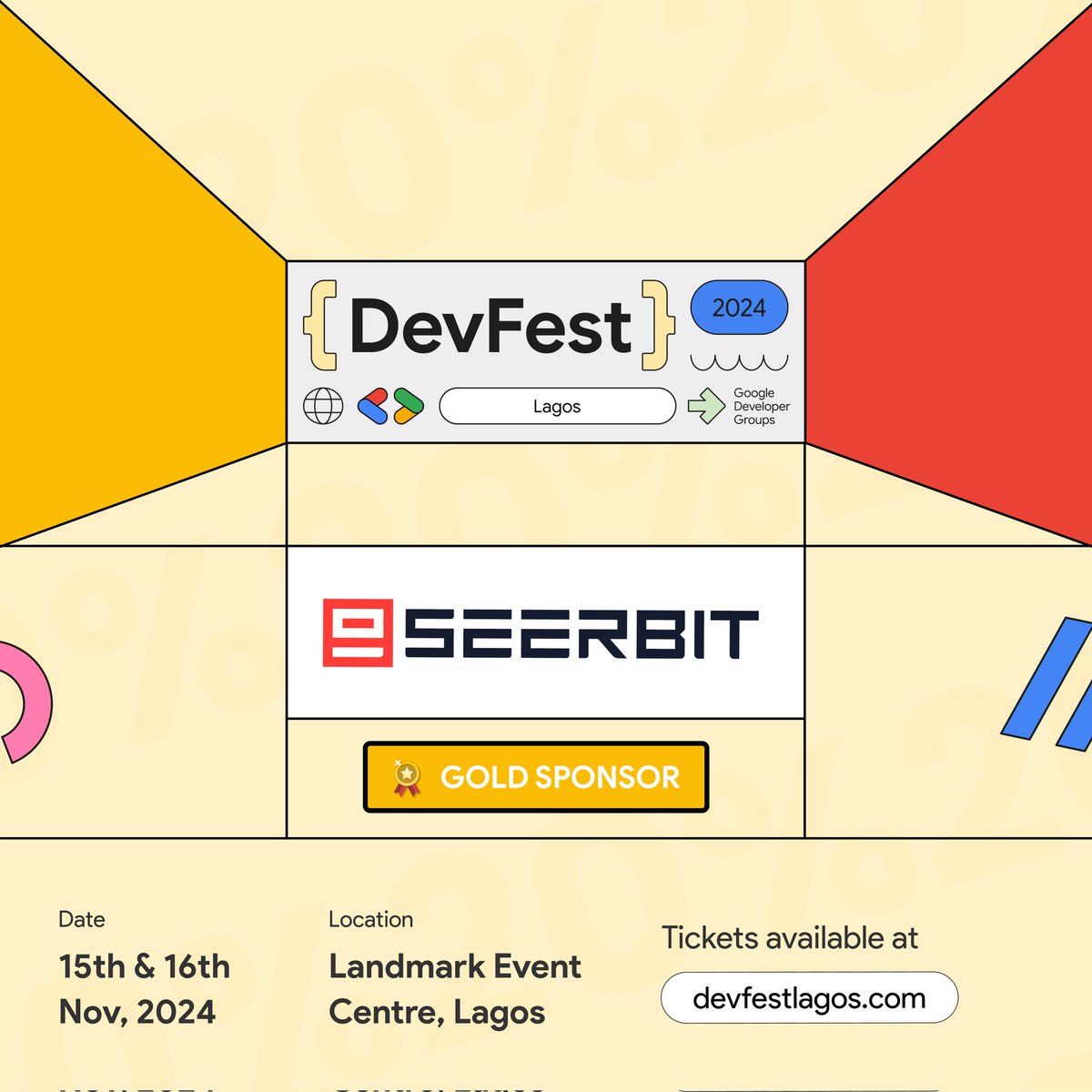 What’s better than an epic lineup of speakers? An amazing Gold Sponsor! Welcome, <a href="/getSeerBit/">SeerBit</a> , to DevFestLagos2024, bringing their industry-leading payment solutions to the event🎉

SeerBit is revolutionizing the way businesses handle payments, offering seamless, secure, and