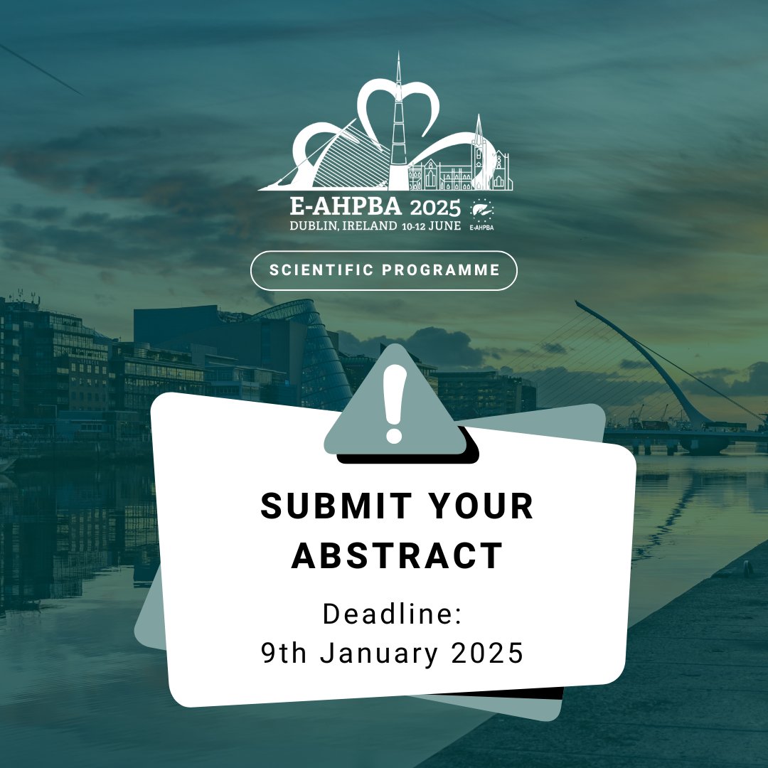 E-AHPBA (@eahpba) on Twitter photo 🚨 Abstract Submission Deadline Reminder! Submit by 9th January 2025 for the 16th E-AHPBA Biennial Congress in Dublin! 
 
Visit eahpba2025.com to submit your abstract now!
 
    🗓️ Congress Dates:
    9th June 2025: Pre-Congress Courses
    10th - 12th June 2025: Main 🚨 Abstract Submission Deadline Reminder! Submit by 9th January 2025 for the 16th E-AHPBA Biennial Congress in Dublin! 
 
Visit eahpba2025.com to submit your abstract now!
 
    🗓️ Congress Dates:
    9th June 2025: Pre-Congress Courses
    10th - 12th June 2025: Main