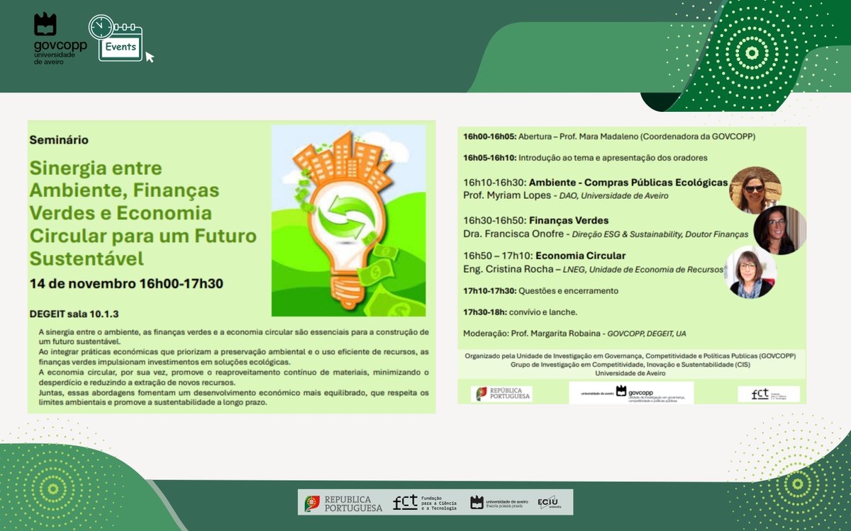 🌱💰♻️ Seminário "Sinergia entre Ambiente, Finanças Verdes e Economia Circular" pela linha CIS-GOVCOPP.

📅 14 de novembro | 🕓 16h00-17h30 | 📍 DEGEIT, sala 10.1.3

Participe e descubra estratégias para um futuro sustentável! 🌍
#Placebasedpolicyandgovernance