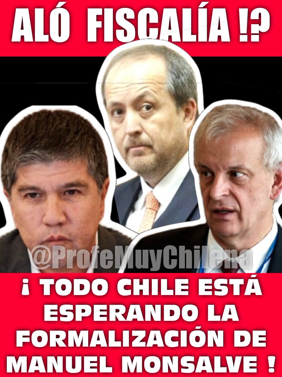 ProfeMuyChilena's tweet photo. 🇨🇱🚨☎️  #ALERTA  ☎️🚨🇨🇱

Aló 📞 Sr. ÁNGEL VALENCIA
@FiscaliadeChile

Aló 📞 Sr. XAVIER ARMENDÁRIZ
@FRCentroNorte 

Día que pasa crece la DESCONFIANZA  porque la FORMALIZACIÓN de MANUEL MONSALVE no se concreta. Los ojos de CHILE están puestos sobre uds !!!

#MonsalveFormalizadoYa https://t.co/ma3IZe4Mg0