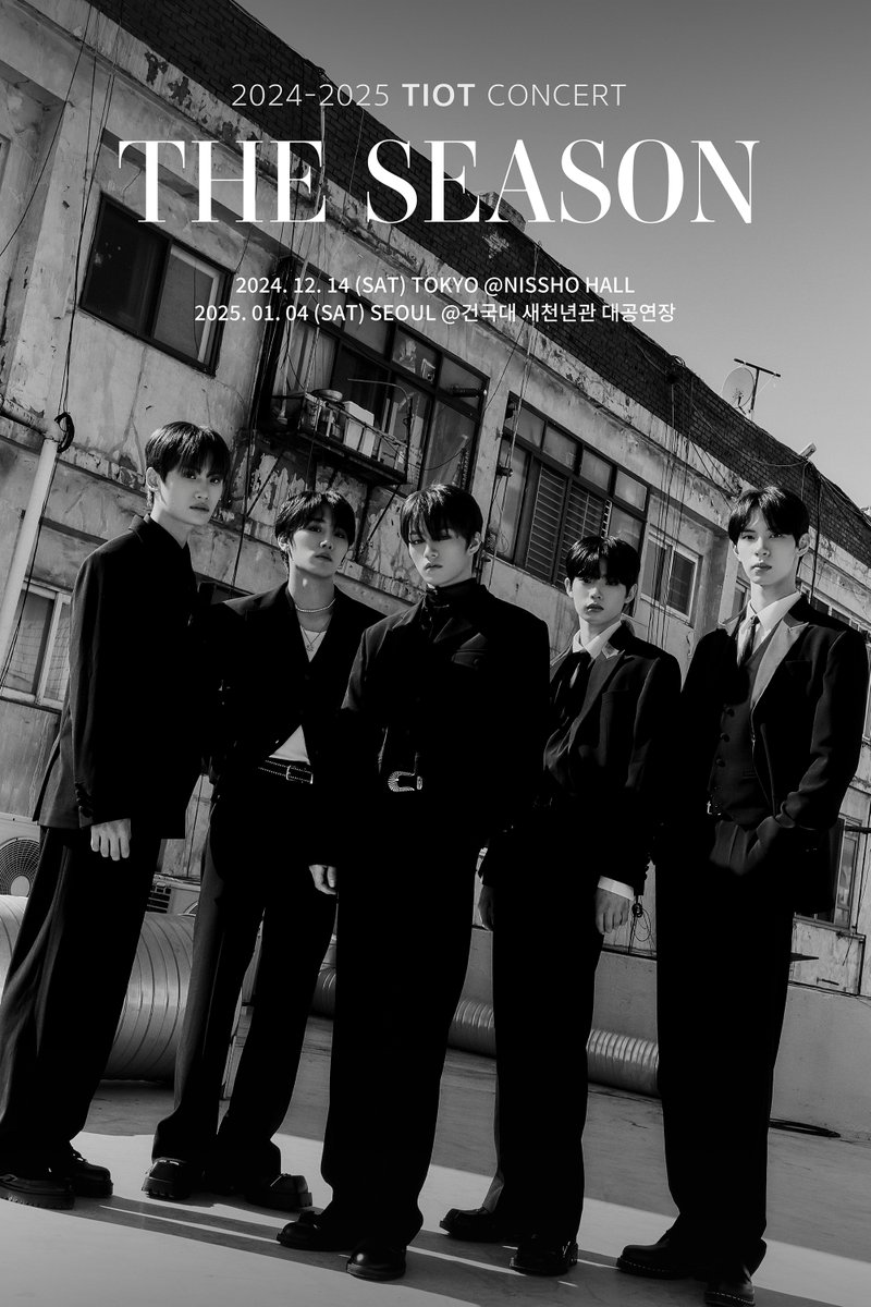 TIOT_NOW's tweet photo. 2024-2025 𝗧𝗜𝗢𝗧 CONCERT
𝐓𝐇𝐄 𝐒𝐄𝐀𝐒𝐎𝐍

2024. 12. 14 (SAT)
📍TOKYO @ NISSHO HALL

2025. 01. 04 (SAT)
📍SEOUL @ 건국대 새천년관 대공연장

* 자세한 공지는 추후 공개됩니다.

#TIOT #티아이오티
#김민성 #KIMMINSEOUNG
#금준현 #KUMJUNHYEON
#홍건희 #HONGKEONHEE
#최우진 #CHOIWOOJIN
#신예찬 #SHINYECHAN
