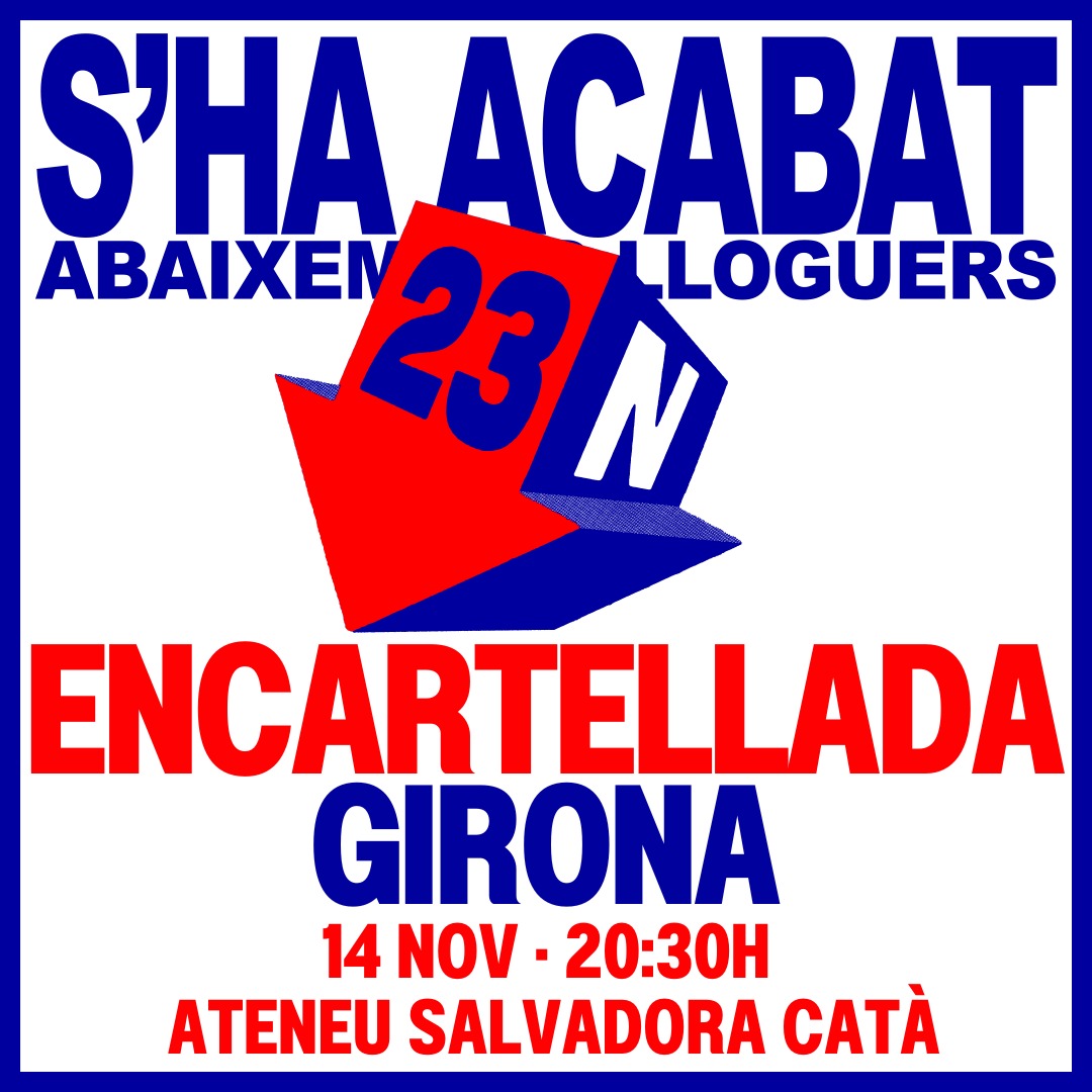 Sindicat de Llogateres de Girona (@llogateres_gi) on Twitter photo 🚨Encartellada aquest dijous, amb punt de partida a la <a href="/SalvadoraCata/">Ateneu Popular Salvadora Catà</a>!
Vine a ajudar amb la difusió de la manifestació del #23N🔑
ABAIXEM ELS LLOGUERS!!!🔥 🚨Encartellada aquest dijous, amb punt de partida a la <a href="/SalvadoraCata/">Ateneu Popular Salvadora Catà</a>!
Vine a ajudar amb la difusió de la manifestació del #23N🔑
ABAIXEM ELS LLOGUERS!!!🔥