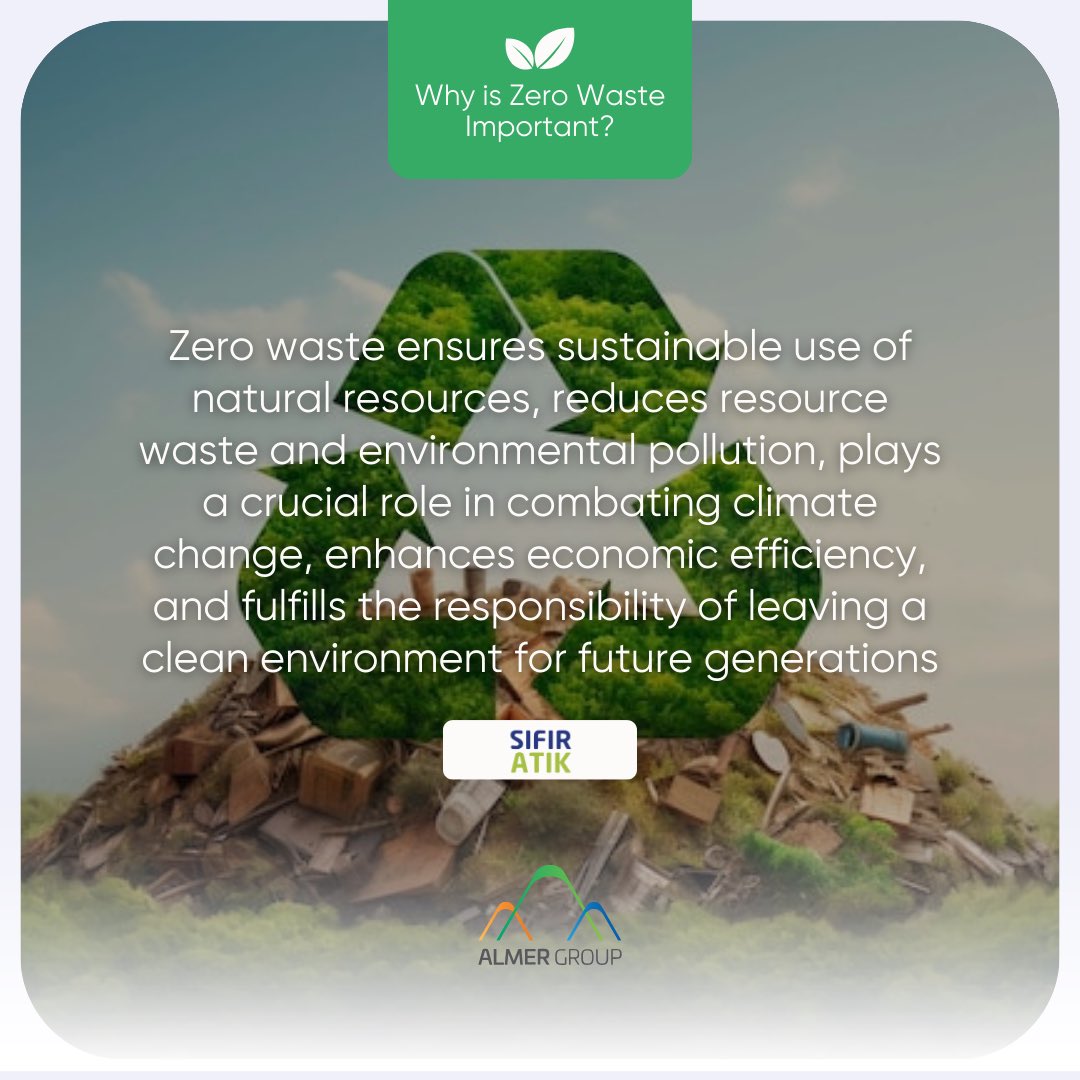 ALMERGroup's tweet photo. Sıfır Atık
Neden Önemlidir?👇🏻

Zero Waste
Why is it important?👇🏻 https://t.co/nFeXtawjT4