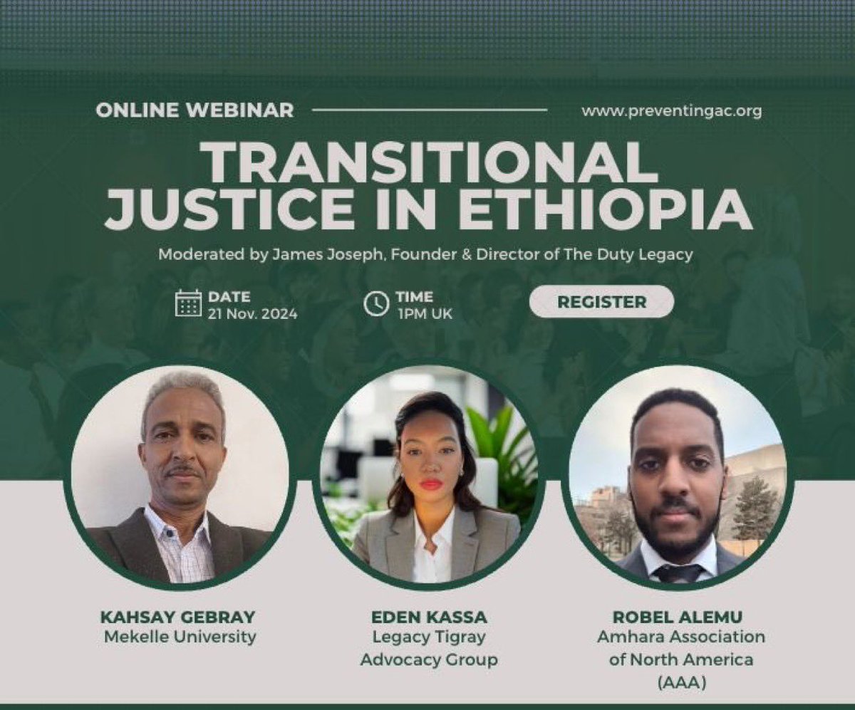 The Alliance for the Prevention of Atrocity Crimes (@acpreventiontdl) on Twitter photo Join <a href="/ACPreventionTDL/">The Alliance for the Prevention of Atrocity Crimes</a> for a panel on Transitional Justice in 🇪🇹. Moderate by <a href="/James_JosephTDL/">James Joseph</a> alongside a panel of experts: Kahsay Gebray (<a href="/KGebray86951/">Kahsay Debesu Gebray</a>) Eden Kassa (<a href="/EdenBFKN/">Eden Kassa</a>) Robel Alemu (<a href="/TheFitawrari/">Robel Alemu | ሮቤል ዓለሙ</a>) on Nov 21st at 3pm (EAT).
Sign up here:
us06web.zoom.us/meeting/regist… Join <a href="/ACPreventionTDL/">The Alliance for the Prevention of Atrocity Crimes</a> for a panel on Transitional Justice in 🇪🇹. Moderate by <a href="/James_JosephTDL/">James Joseph</a> alongside a panel of experts: Kahsay Gebray (<a href="/KGebray86951/">Kahsay Debesu Gebray</a>) Eden Kassa (<a href="/EdenBFKN/">Eden Kassa</a>) Robel Alemu (<a href="/TheFitawrari/">Robel Alemu | ሮቤል ዓለሙ</a>) on Nov 21st at 3pm (EAT).
Sign up here:
us06web.zoom.us/meeting/regist…
