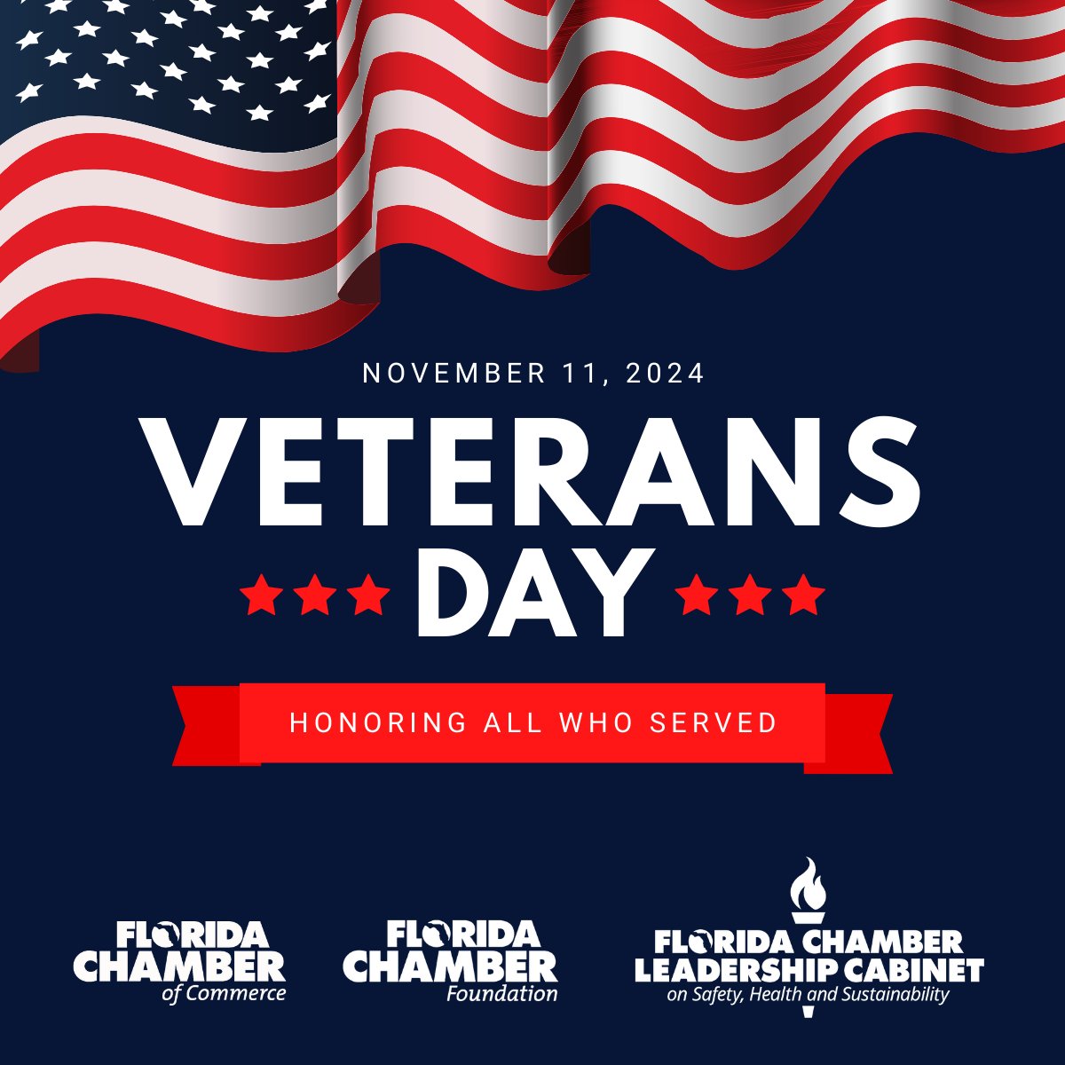 "A special salute to our veterans for their service and sacrifices that have paved the way for our freedoms. Without freedom, there would be no free enterprise for us to fight for." -Mark Wilson, President &amp; CEO, Florida Chamber of Commerce &amp; Foundation