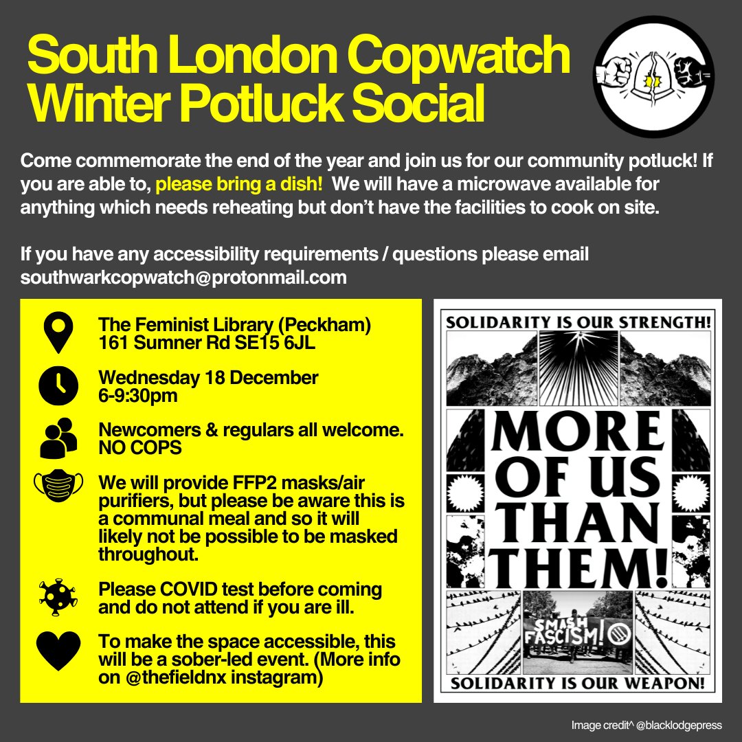 Lambeth Cop Watch (@lambethcopwatch) on Twitter photo Come join us for a wintery potluck social at <a href="/feministlibrary/">The Feminist Library</a> to meet other abolitionists, comrades and friends and celebrate the end of the year ❄️ - bring a dish (if you can!)
SAVE THE DATE: 18 DECEMBER / 6-9:30PM 💖 Come join us for a wintery potluck social at <a href="/feministlibrary/">The Feminist Library</a> to meet other abolitionists, comrades and friends and celebrate the end of the year ❄️ - bring a dish (if you can!)
SAVE THE DATE: 18 DECEMBER / 6-9:30PM 💖