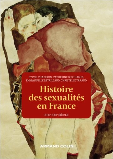 [PARUTION]
Sylvie Chaperon, Catherine Deschamps, Emmanuelle Retaillaud et Christelle Taraud, Histoire des sexualités en France, XIXe-XXIe siècle, Paris, Armand Colin, 2024.
<a href="/dunod_editeur/">Dunod, Armand Colin, InterEditions et Maxima</a> dunod.com/histoire-geogr…