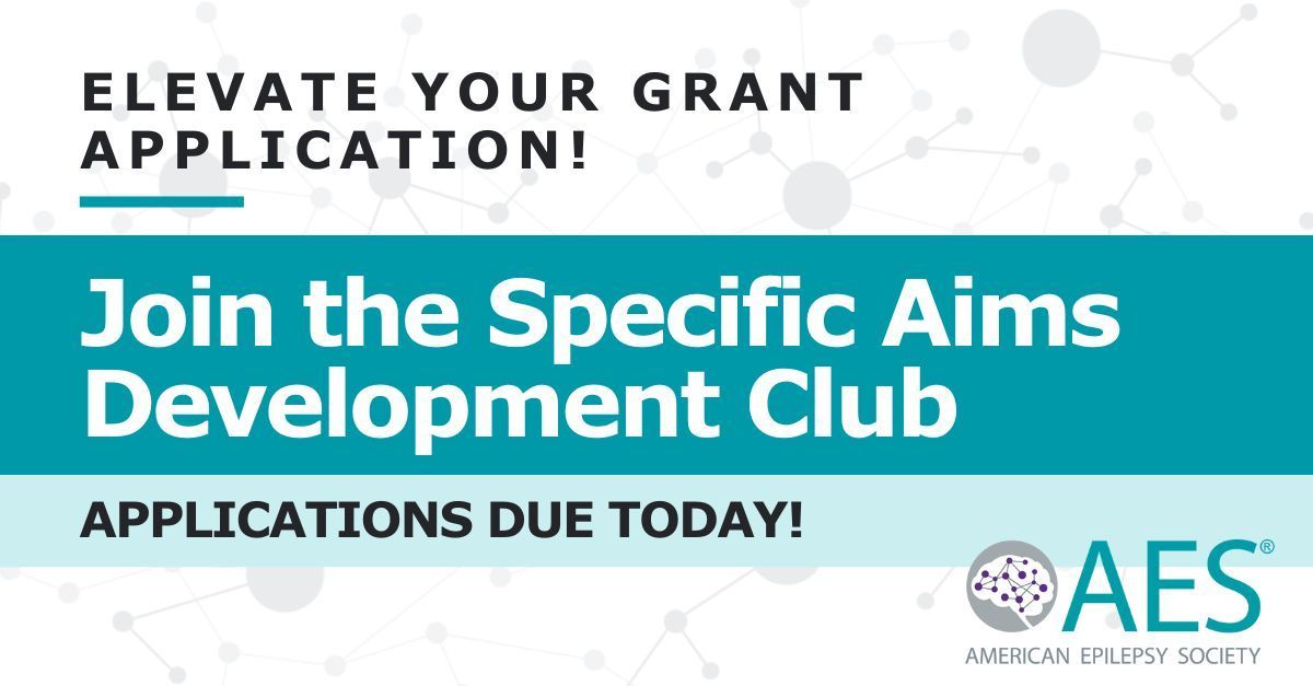Last chance to apply! Don't miss out on the opportunity to refine your specific aims for the 2024/2025 AES Early Career Grant Applications. Apply now to join the Specific Aims Development Club: buff.ly/3UuD65W #epilepsyresearch #grants #AES #epilepsy