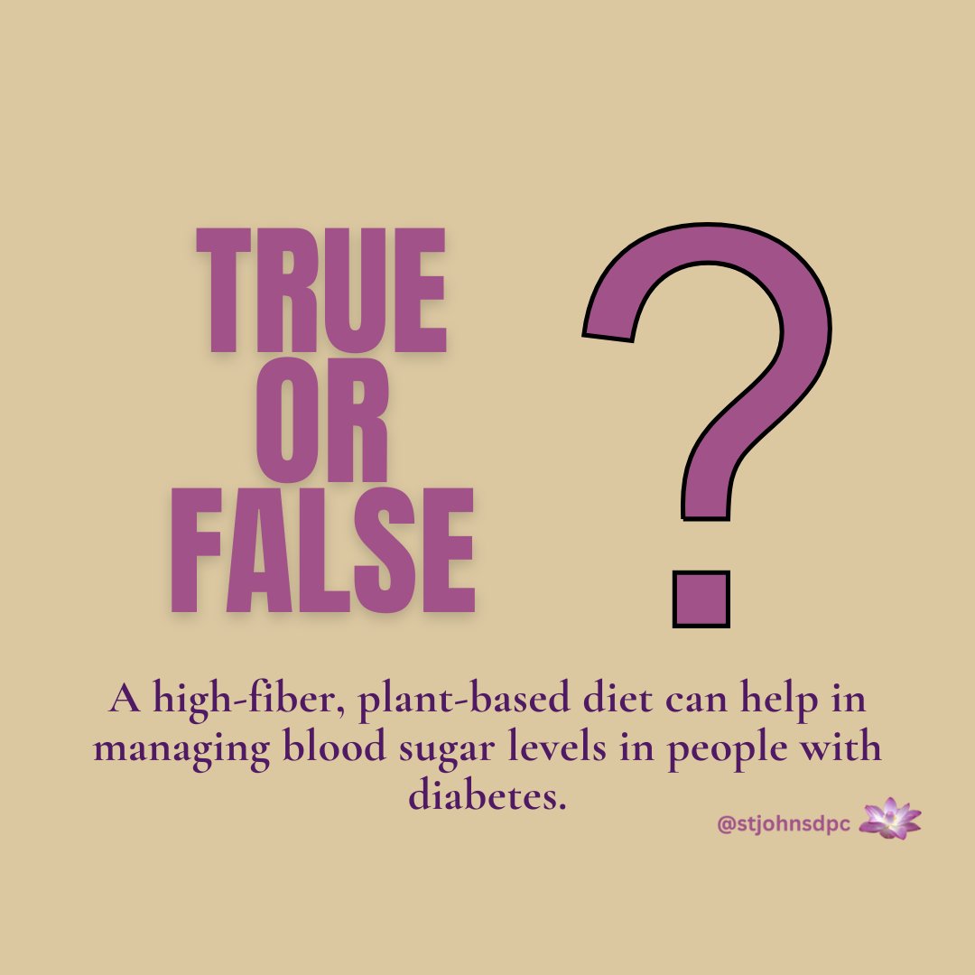 True. Fiber-rich diets improve blood sugar control and insulin sensitivity. #diabetes #shirleyejonesmd #duvaldoc #askdrj #stjohnsdpc