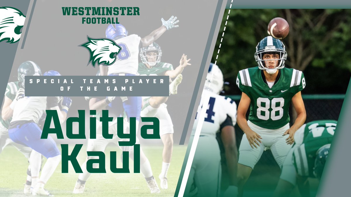 Westminster Football (@wildcatfbatl) on Twitter photo Congratulations to <a href="/AdityaKaul2026/">Aditya Kaul</a> for being named our Special Teams Player of the Game for his performance against Centennial! #FAMILY #GoCats Congratulations to <a href="/AdityaKaul2026/">Aditya Kaul</a> for being named our Special Teams Player of the Game for his performance against Centennial! #FAMILY #GoCats
