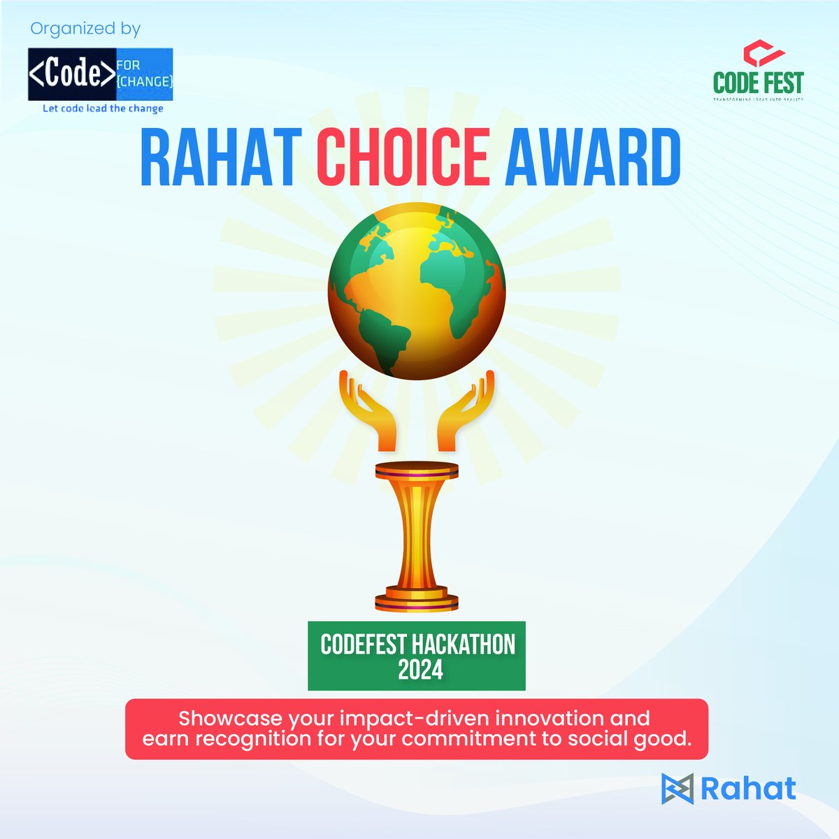 🌟 Announcing the Rahat Choice Award at CodeFest Hackathon 2024! 

We're excited to recognize impactful projects in the Humanitarian Sector. Show how your tech solution can drive lasting change and earn this prestigious award! 🏆

#RahatChoiceAward #HackForGood #CodeForChange