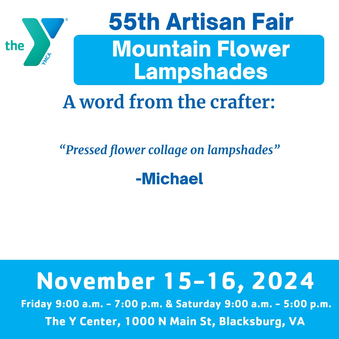 Meet Your Vendors!
Mountain Flower Lampshades from Mouth of Wilson, VA, is coming to the YMCA's 55th Artisan Fair! Discover unique lampshades crafted with beautifully pressed flowers—one-of-a-kind pieces for your home!

🗓️ Nov 15-16
📍 YMCA Thrift
#YMCAArtisanFair #ShopLocal