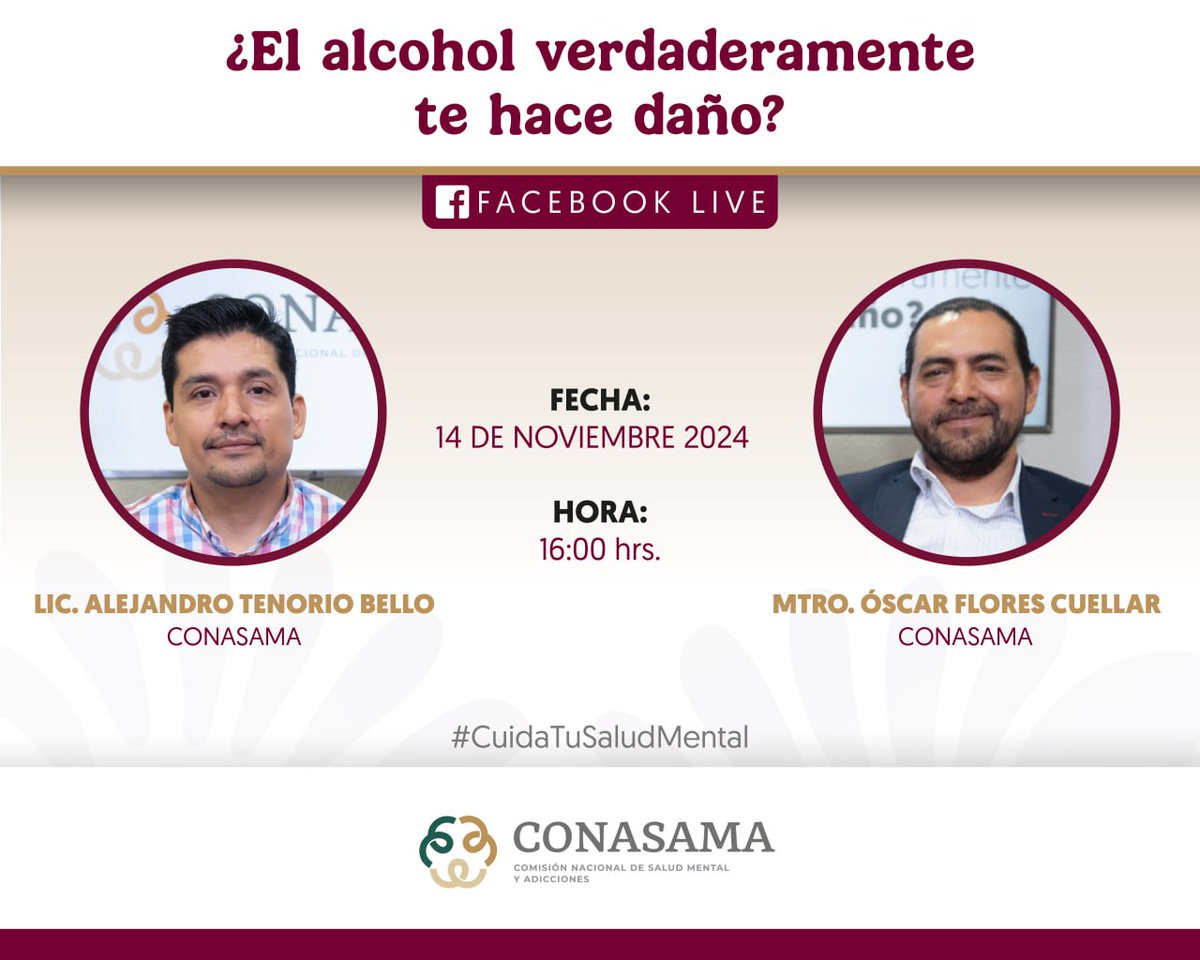 conasamamx's tweet photo. Con motivo de la conmemoración del Día Nacional Contra el Uso Nocivo de Bebidas Alcohólicas, acompáñanos en el programa #CuidaTuSaludMental, con especialistas de la CONASAMA

 📌FBLive: ¿El alcohol verdaderamente te hace daño?
📅Jueves 14 de noviembre
🕓16:00 h

#UsoNocivoDeAlcohol
#SiTeCuidasNosCuidas
