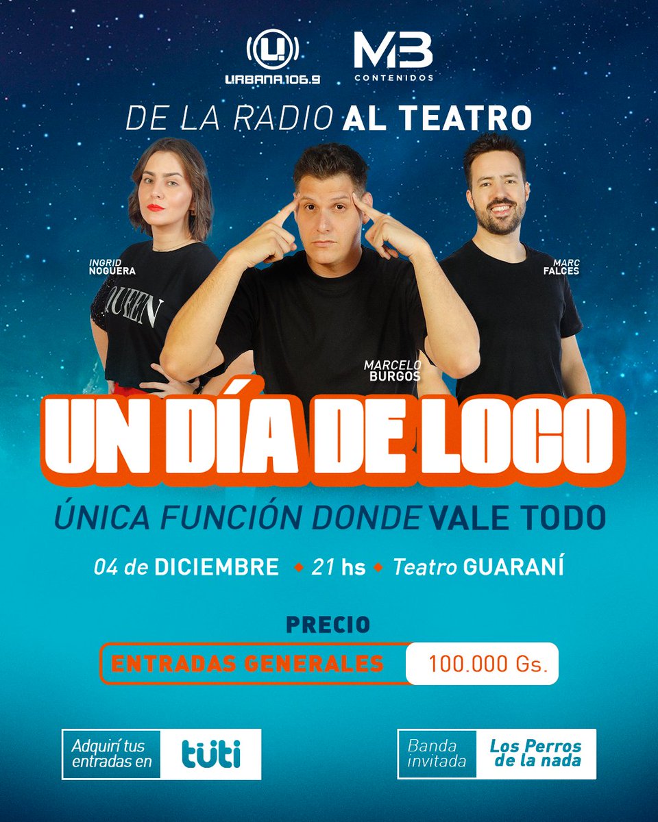 ¡No te pierdas la única función de la radio al teatro de UN DIA DE LOCO! 🎭📻
👉 Agendá el 04 de diciembre a las 21:00 h. para disfrutar de la obra en el Teatro Guaraní.

🎟️ Adquirí ya mismo tus entradas en: tuti.com.py
