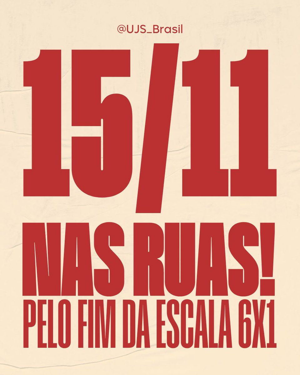 UJSBRASIL's tweet photo. 15/11 NAS RUAS! 
Pelo fim da escala 6x1

É de conhecimento geral que a jornada de trabalho no Brasil frequentemente ultrapassa os limites razoáveis, com a escala de trabalho 6x1 sendo uma das principais causas de exaustão física e mental dos trabalhadores. + https://t.co/BZAcGZkWkG