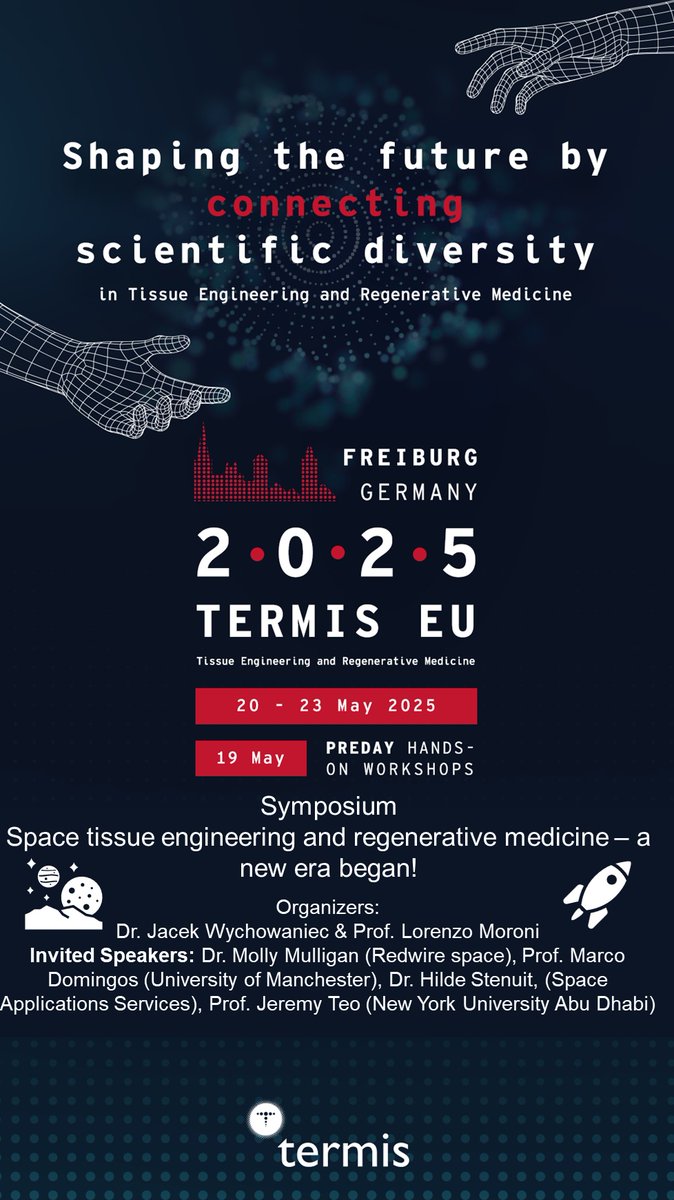 JacekWychowani1's tweet photo. The abstract submission for @TermisEU2025 is approaching with a deadline of 15th November! Don't forget about our exciting “Space tissue engineering and regenerative medicine – a new era began!” @MoroniGroup @HStenuit @JeremyTeoLab @esa @redwire @MarcoDomin55717 @DocMollz https://t.co/HcXy7jd4Zd