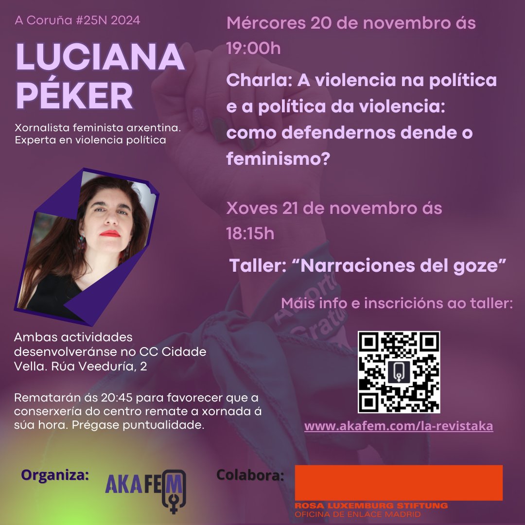AKAFEM_red's tweet photo. Os días 20 y 21 de novembro, @lucianapeker estará coas nosas compañeiras galegas na Coruña impartindo unha charla sobre #ViolenciaPolítica e un taller que chama #NarracionesDelGoze 
Como te quedas?  tes mais info en #LaRevistAKA https://t.co/VfQLmUa8lf https://t.co/Bh5OurCjYM
