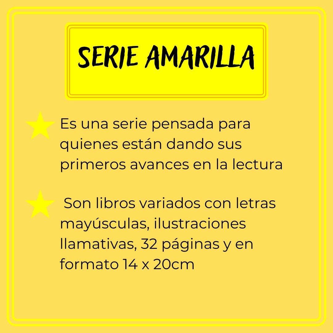 Presentamos la Serie Amarilla para lectores en formación, historias bellamente ilustradas de género maravilloso en las que hipopótamos blancos, jirafas azules, monos resfriados, elefantes celestes y conviven con semáforos enloquecidos, cocineras mágicas y más. ¡No te las pierdas!