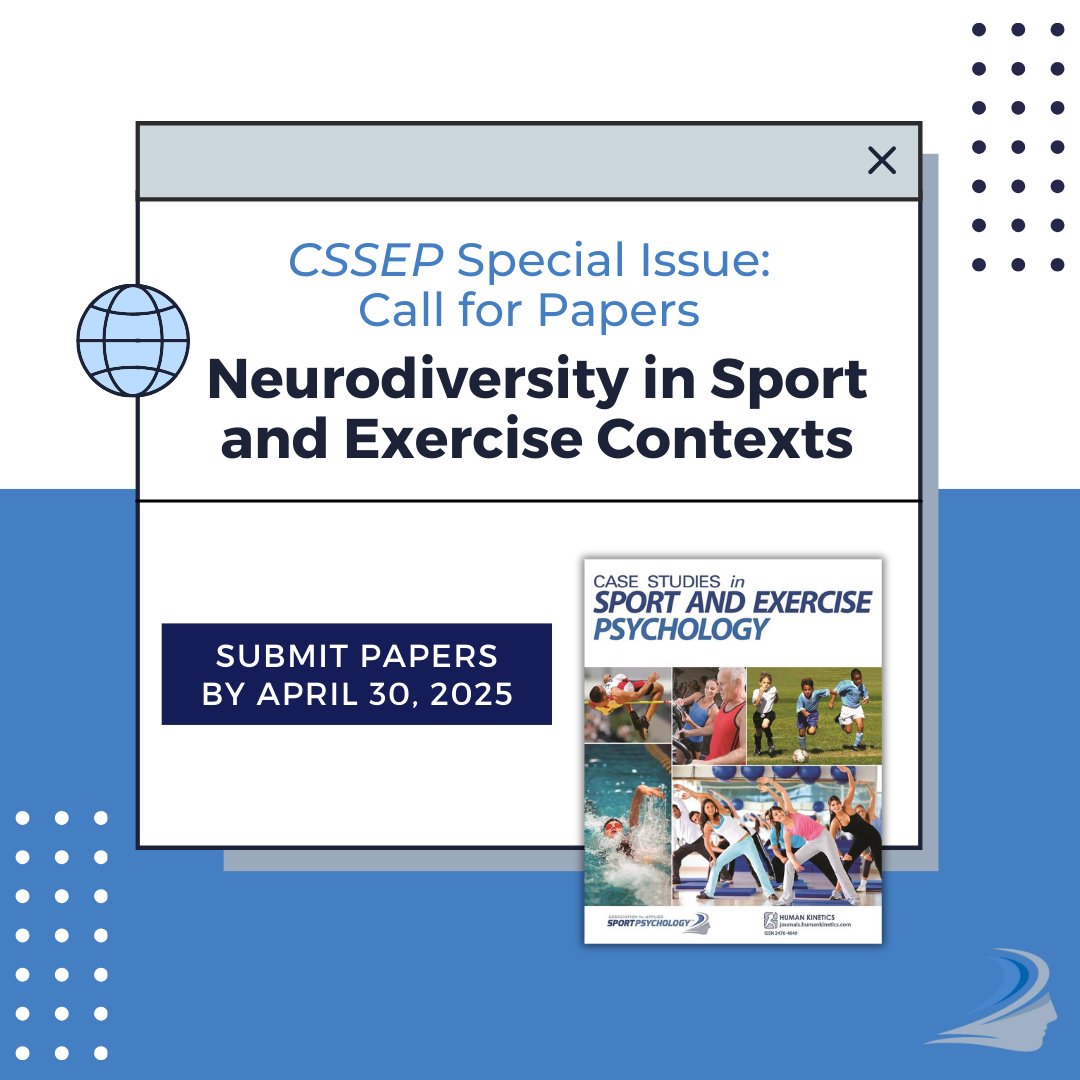 Case Studies in Sport and Exercise Psychology (CSSEP) is now accepting papers for its special issue, “Neurodiversity in Sport and Exercise Contexts.”

Submit by April 30, 2025! For more details, visit: conta.cc/4hpS5YJ