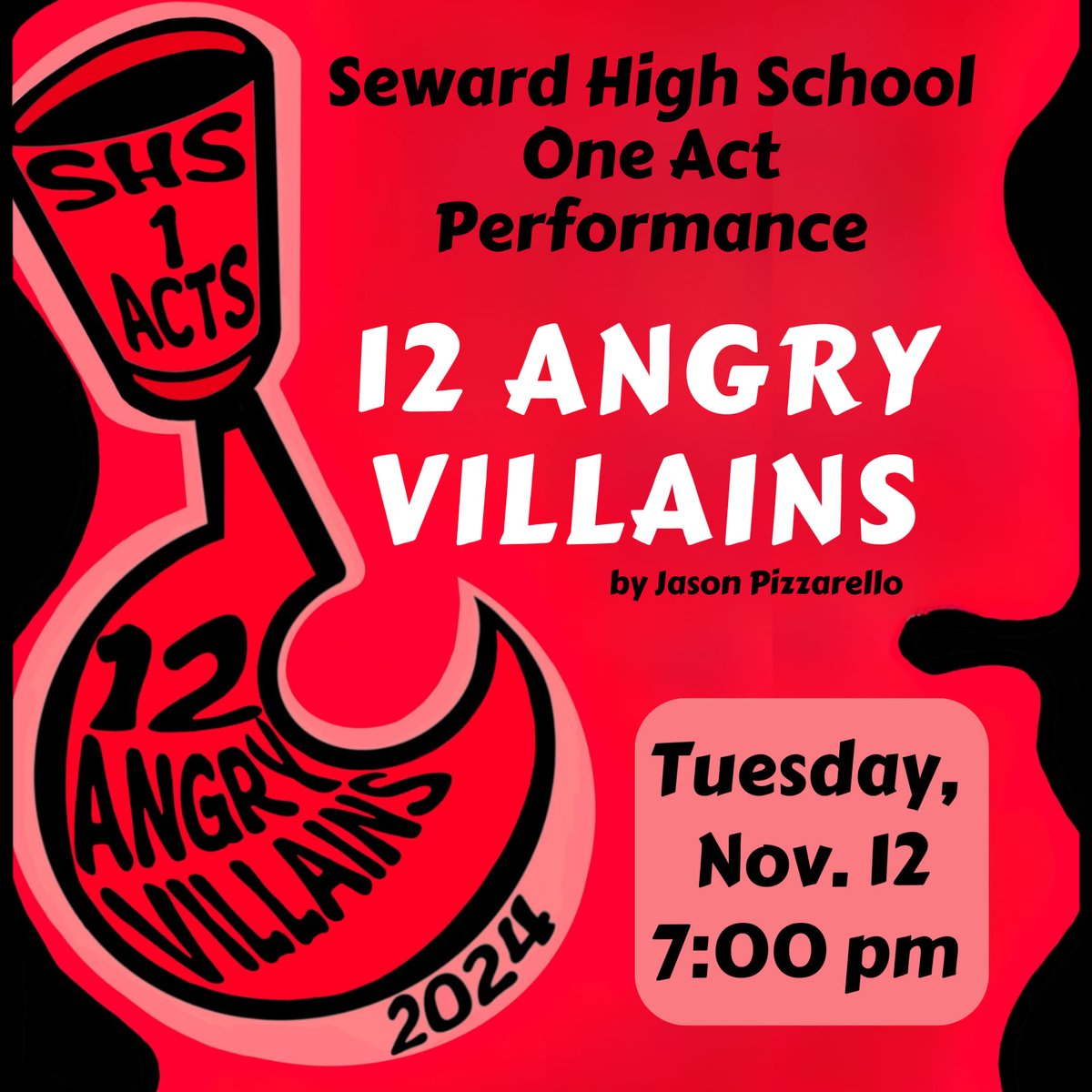 The high school One Acts will perform their "12 Angry Villains" tomorrow night (Nov. 12th) at 7:00pm in the high school auditorium.  Come see the show and support these talented high school students as their are no required tickets!  #sewardjays