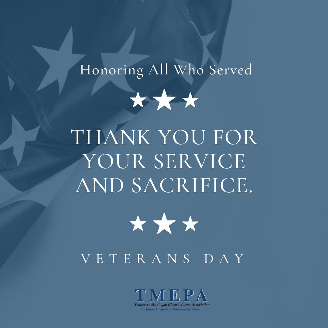 Thank you to all veterans for your service and for all that you have done for our country. We honor you today and always #publicpowered #communitypowered