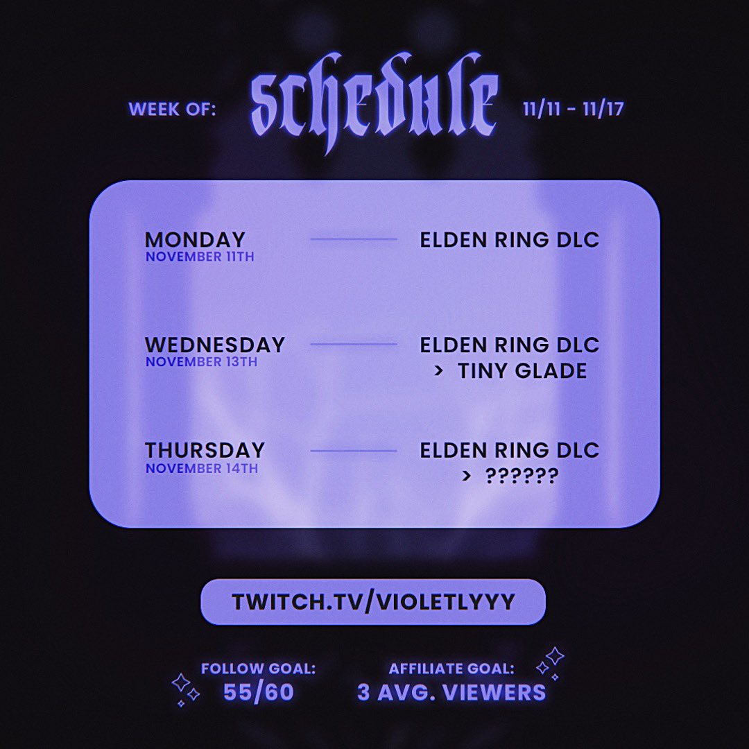 violetlyys's tweet photo. ˗ˏˋ  schedule for week of november 11th-17th  ˎ ˊ˗

⟢ more elden ring dlc
⟢ !!new game!! trying tiny glade 
⟢ attempting to hit some goals ♡

i hope to see you there!! 
⤿ https://t.co/8zdR1jJwDs https://t.co/W3QopiIY08