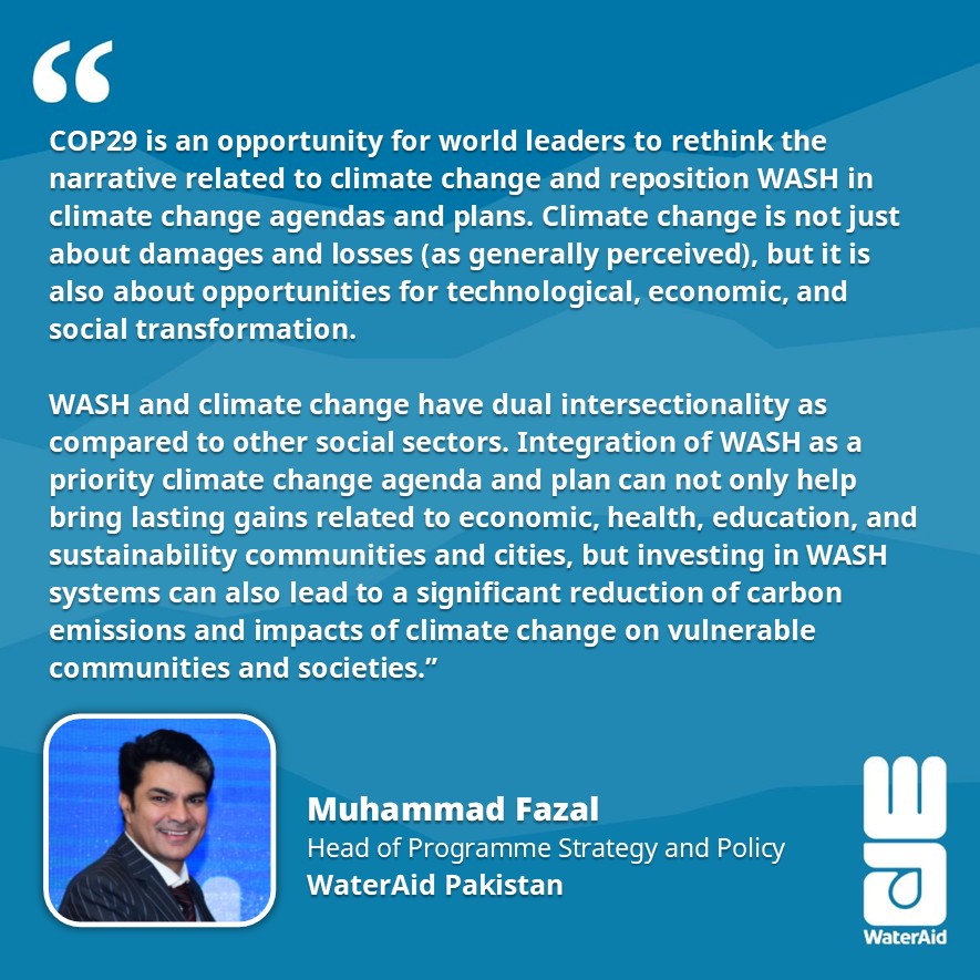 WaterAidpk's tweet photo. . @FazilSardar, Head of Programme Strategy and Policy at #WaterAidPakistan, calls on leaders at #COP29: "Climate change is more than damage controlโitโs a call for transformative action."
#WASH #MyCOPMessage #Pakistan #Baku @WaterAidPress @WaterAidUK @GovtofPakistan https://t.co/TJLNZXaf2d